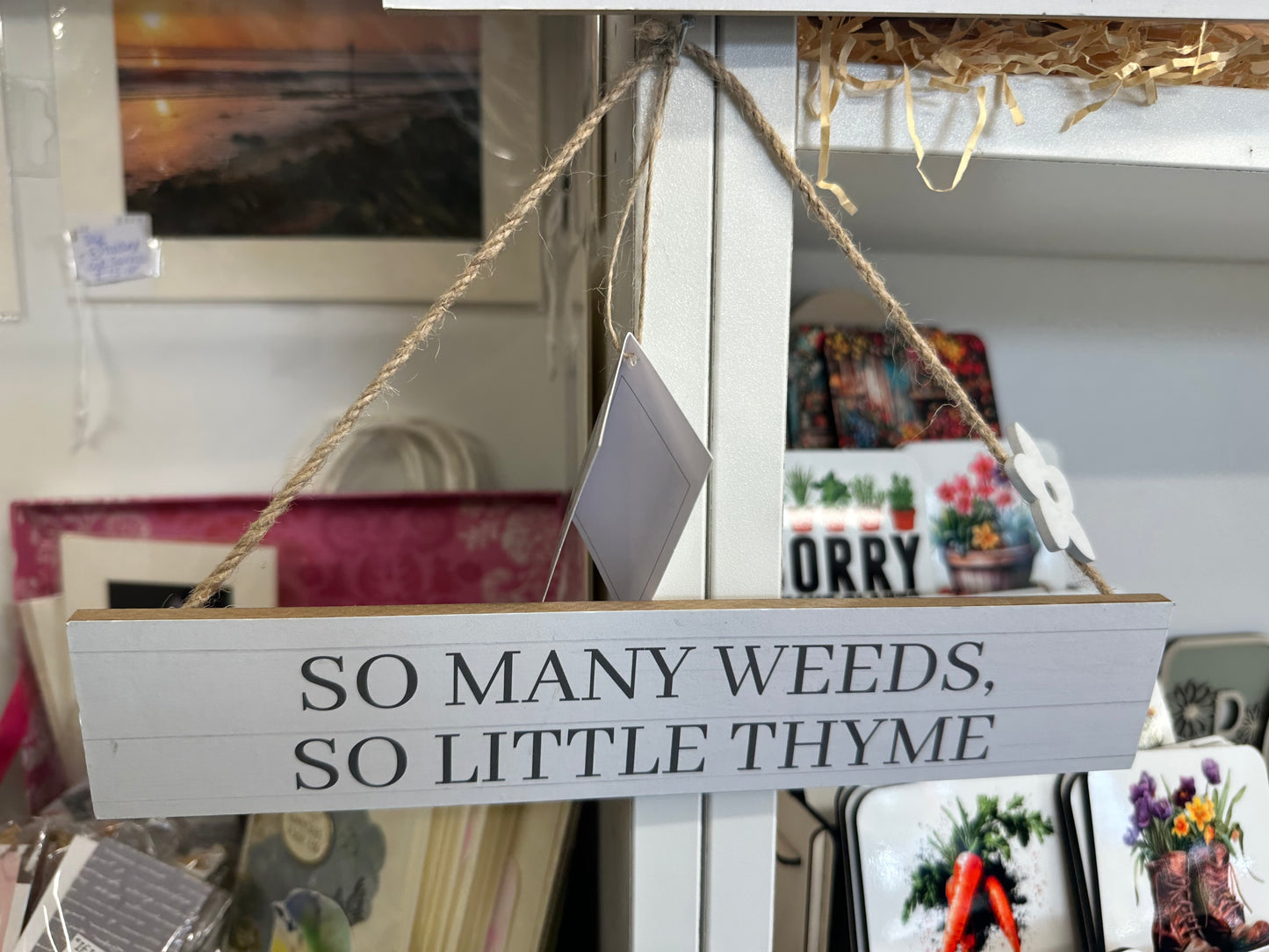 ‘So Many Weeds’ Hanging Sign
