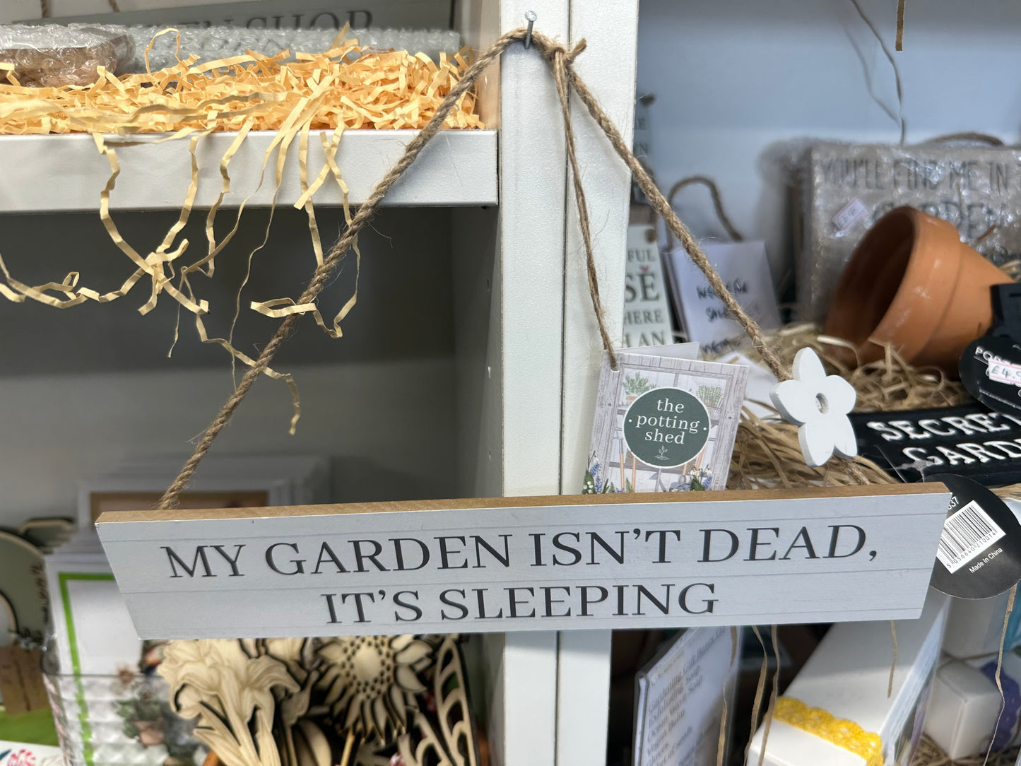 ‘My Garden Isn’t Dead’ Hanging Sign