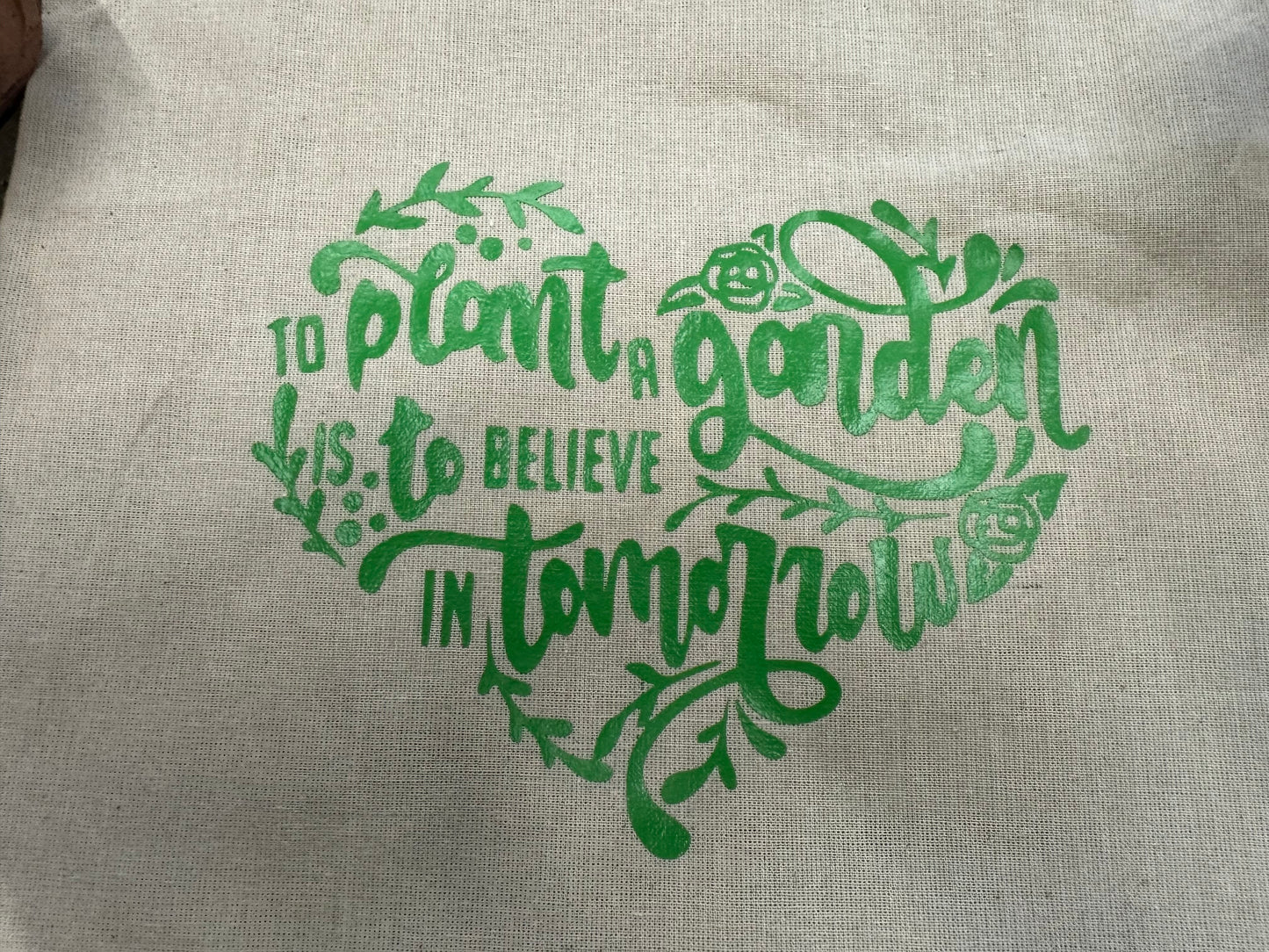 ‘To Plant a Garden’ Tote Bag