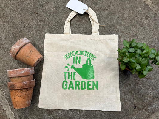 ‘Life is Better in the Garden’ Tote Bag